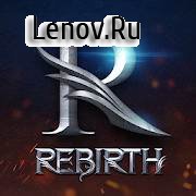 Rebirth Online v 1.00.0197 Mod (MENU MOD/ATTACK ALL TARGET/MAX ATTACK RANGE/FAST MOVEMENT)