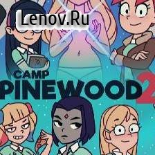 Camp Pinewood 2 (18+) v 1.9 Мод (полная версия)