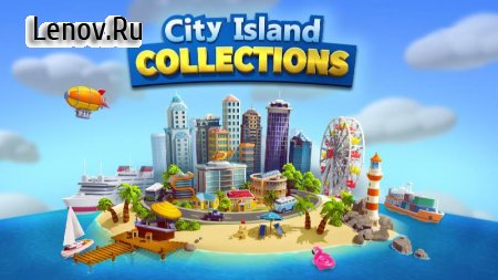 City Island: Collections game v 1.1.2 (Mod Money)