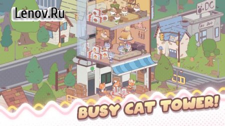 My Cat Tower : Idle Tycoon v 1.0.10 (Mod Money)