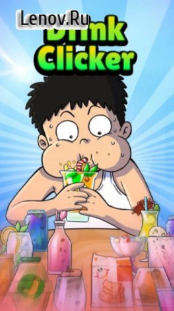 Drink Clicker - Idle Tycoon v 1.0.0 Mod (Get rewards without watching ads/Free Shopping)