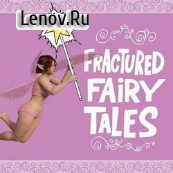 Fractured Fairy Tales (18+) v 0.4  ( )