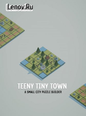 Teeny Tiny Town v 1.0.2 (Mod Money/Props)