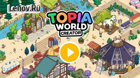 Topia World v 1.0.5 Mod (Unlocked)