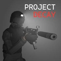 Project DECAY - Bodycam FPS v 1.61 Mod (No ads)